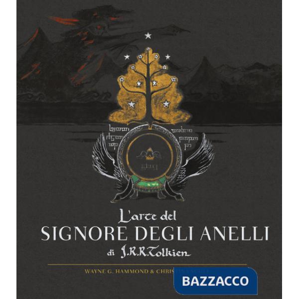Arte del Signore degli Anelli di J.R.R. Tolkien. Ediz. illustrata (L')