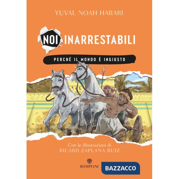 Perché il mondo è ingiusto. Noi inarrestabili. Vol. 2