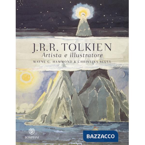 J.R.R. Tolkien. Artista e illustratore. Ediz. a colori