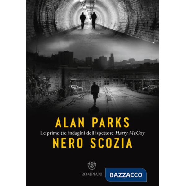 Nero Scozia. Le prime tre indagini dell'ispettore Harry McCoy