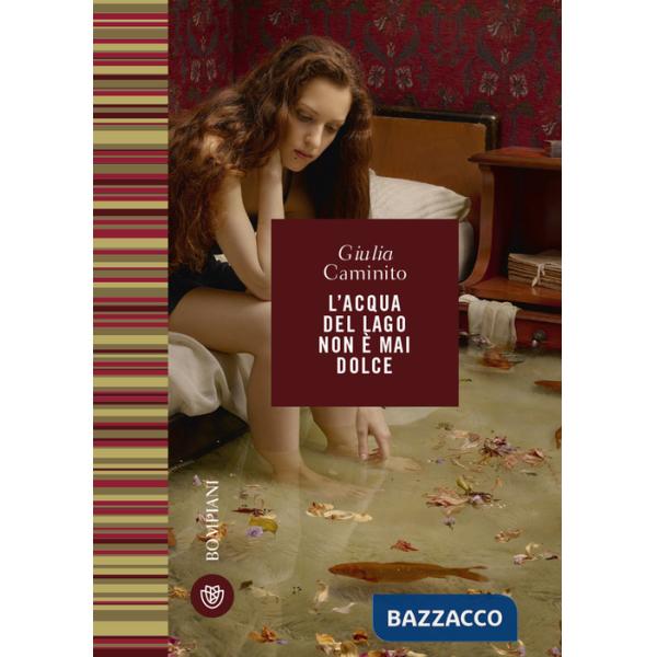 Acqua del lago non è mai dolce (L')