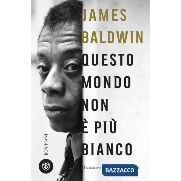 Questo mondo non è più bianco