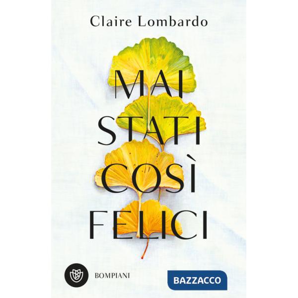 Mai stati così felici