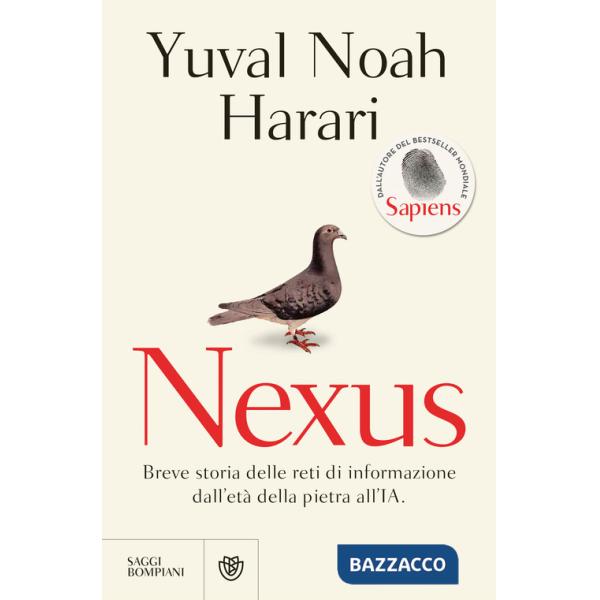 Nexus. Breve storia delle reti di informazione dall'età della pietra all'IA
