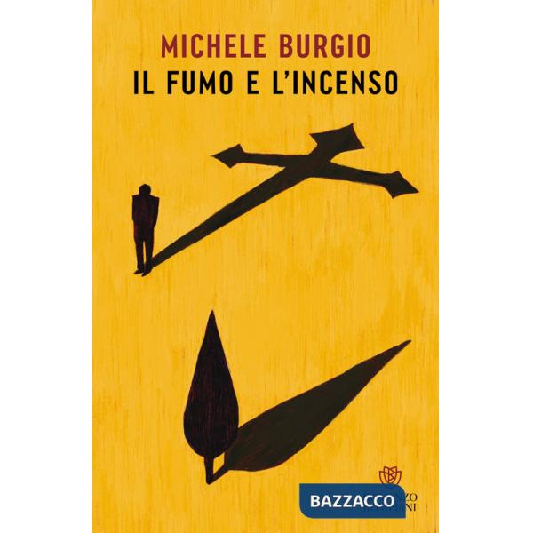 Fumo e l'incenso (Il)