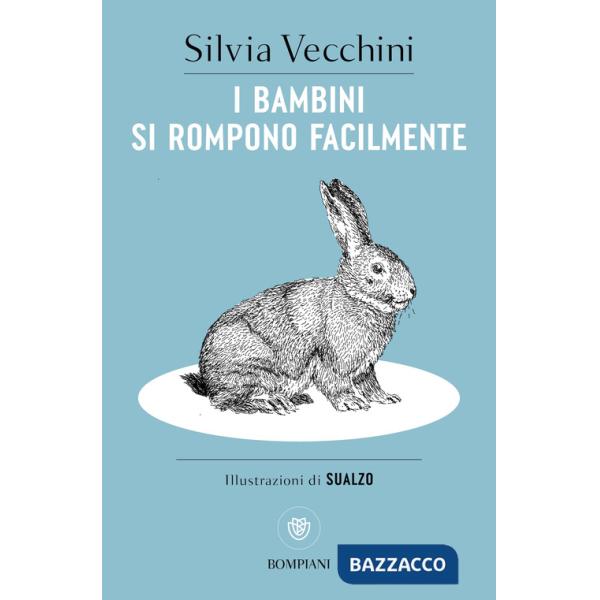 Bambini si rompono facilmente (I)