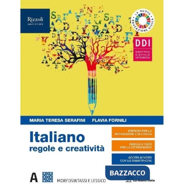 ITALIANO. REGOLE E CREATIVITA' + B: PRODUZIONE DEI TESTI + HUB KIT