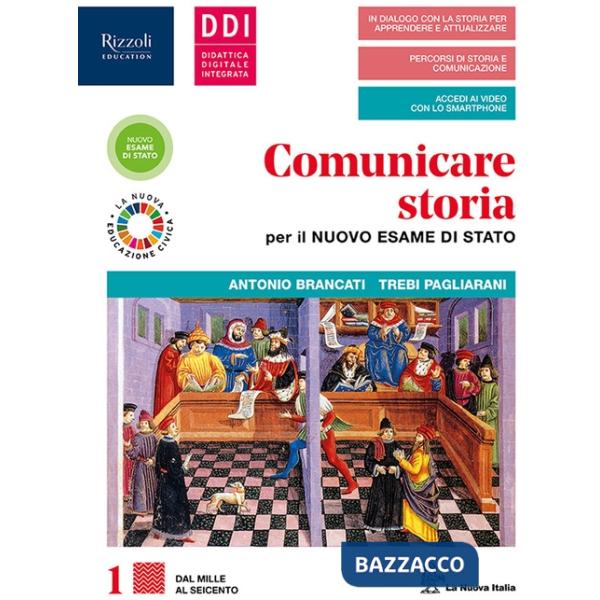 COMUNICARE STORIA PER IL NUOVO ESAME DI STATO 1 + ED. CIVICA E AMBIENT