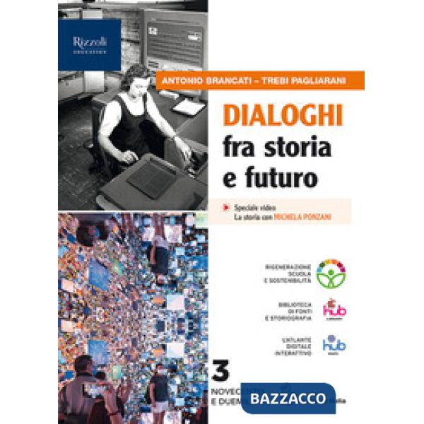 DIALOGHI FRA STO E FUTURO 3 SET