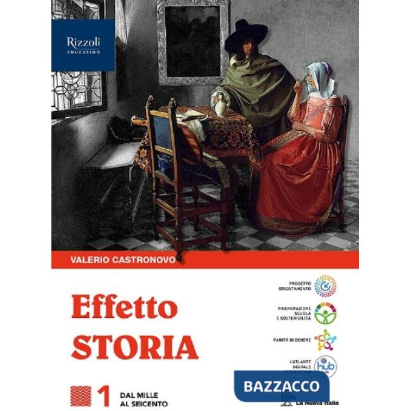 EFFETTO STORIA LIBRO DIGITALE 1 CON CLIL HISTORY