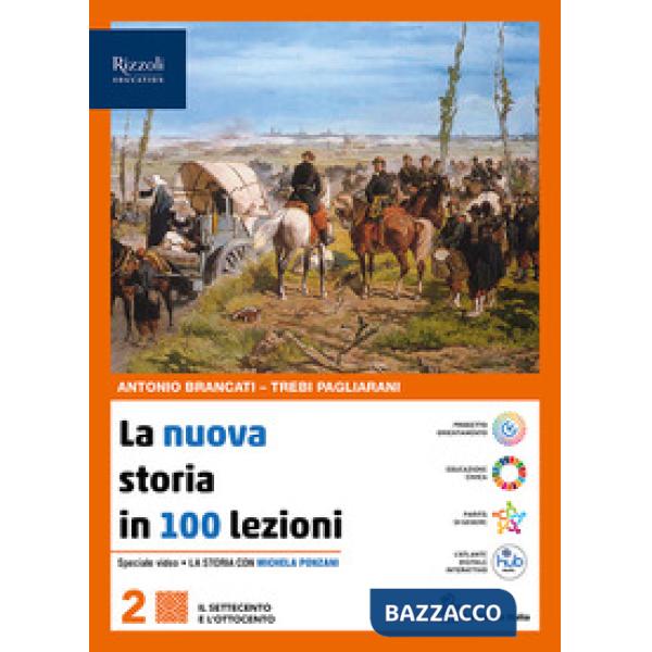LA NUOVA STORIA IN 100 LEZIONI VOL. 2