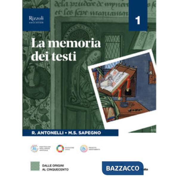 LA MEMORIA DEI TESTI 1 + COMUNCIARE OGGI