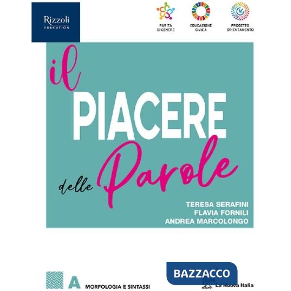 PIACERE DELLE PAROLE (IL) LIBRO DIGITALE A + B