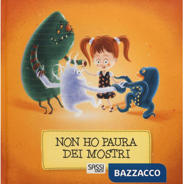 Non ho paura dei mostri. Ediz. a colori