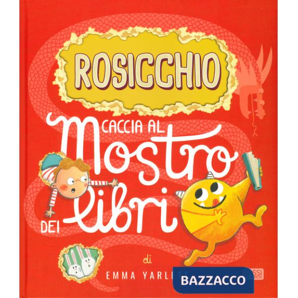 Rosicchio. Caccia al mostro dei libri. Ediz. a colori