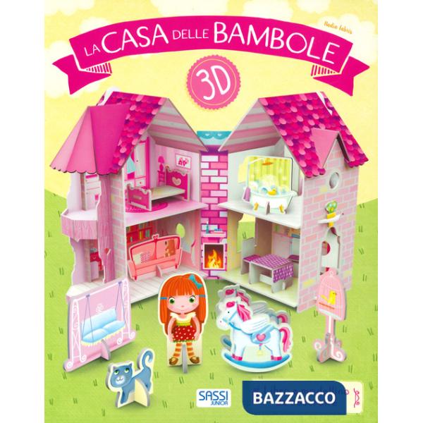 Casa delle bambole 3D. Ediz. a colori. Con gadget (La)