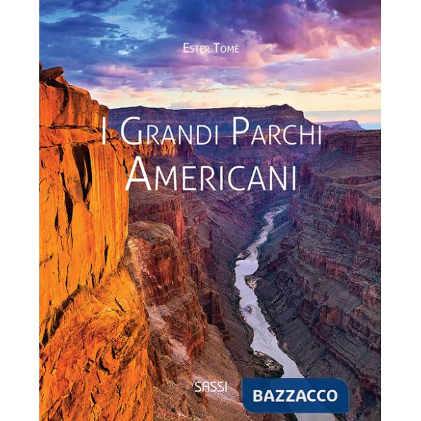Grandi parchi americani. Ediz. a colori (I)
