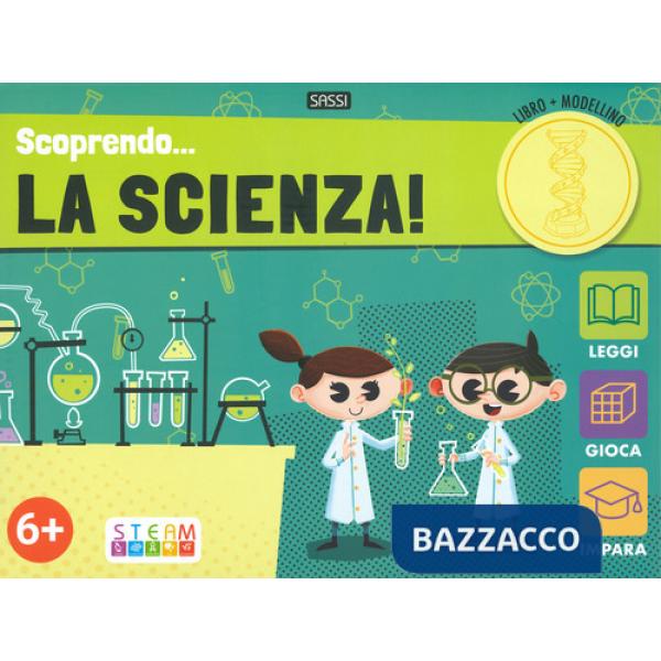 Scoprendo...la scienza! Ediz. a colori. Con gadget