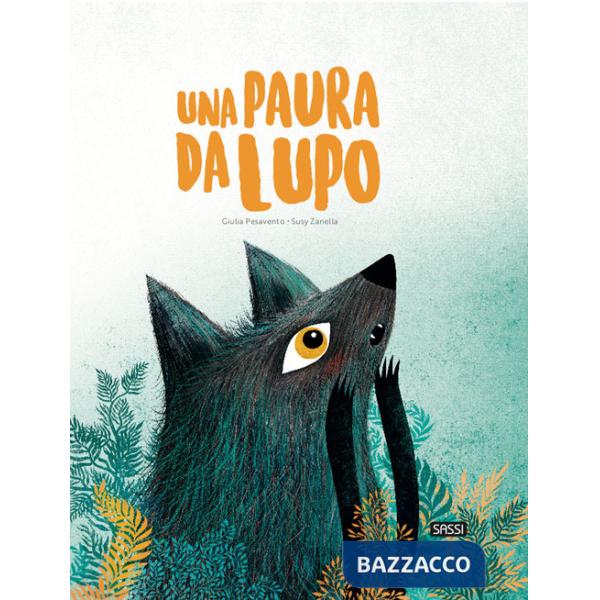 Paura da lupo. Ediz. a colori (Una)