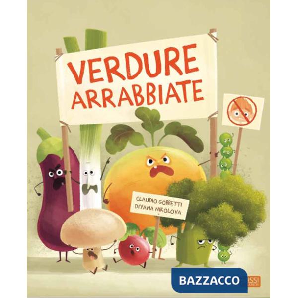 Verdure arrabbiate. Ediz. a colori