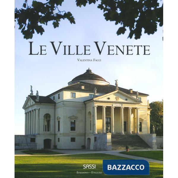 Ville venete. Ediz. italiana e inglese (Le)