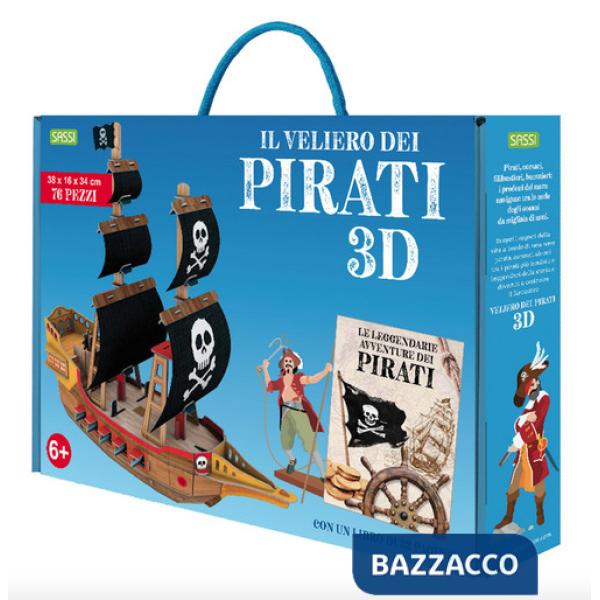 Leggendarie avventure dei pirati. Il veliero 3D. Ediz. a colori. Con Giocattolo (Le)