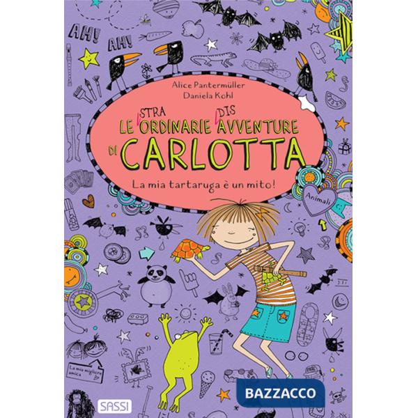 Mia tartaruga è un mito! Le (stra)ordinarie (dis)avventure di Carlotta (La). Vol. 5