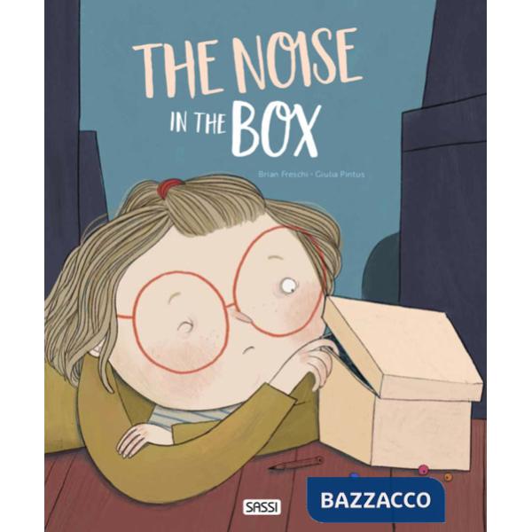 Noise in the box. Ediz. a colori (The)