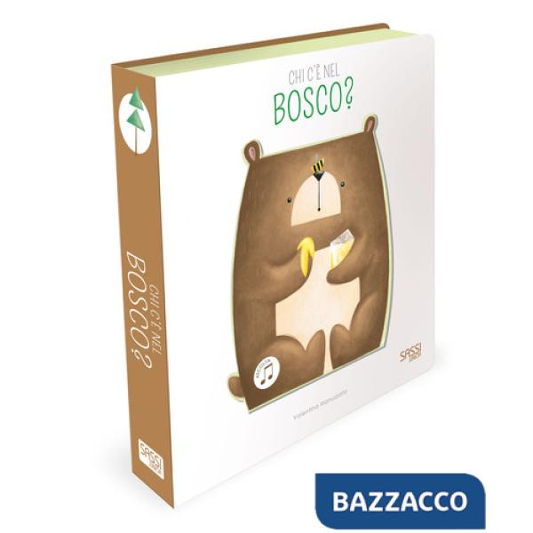 Chi c'e nel bosco? Libro sonoro. Ediz. a colori