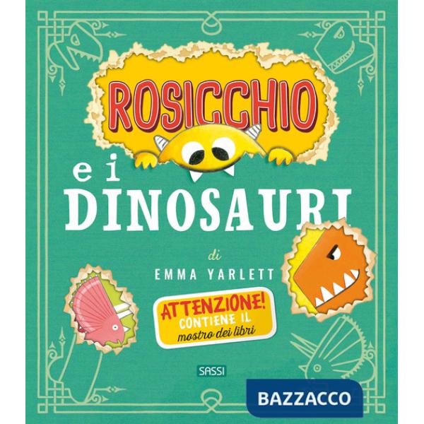 Rosicchio e i dinosauri. Ediz. a colori