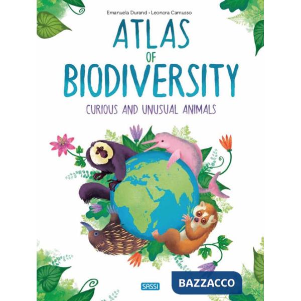Atlas of biodiversity. Curious and unusual animals