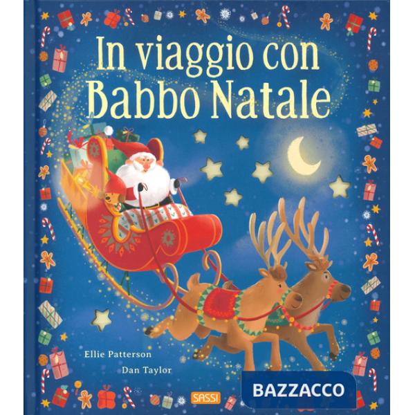 In viaggio con Babbo Natale. Ediz. a colori