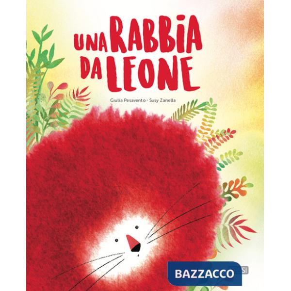 Rabbia da leone. Ediz. a colori (Una)