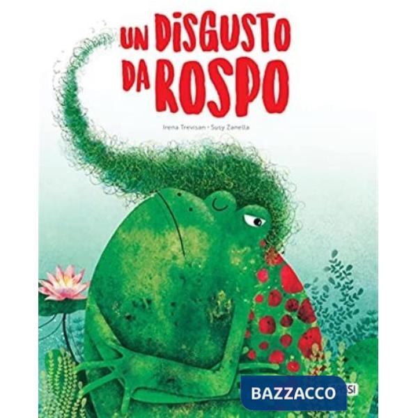 Disgusto da rospo. Ediz. a colori (Un)