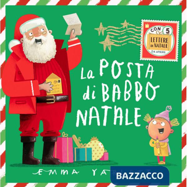 Posta di Babbo Natale. Ediz. illustrata (La)