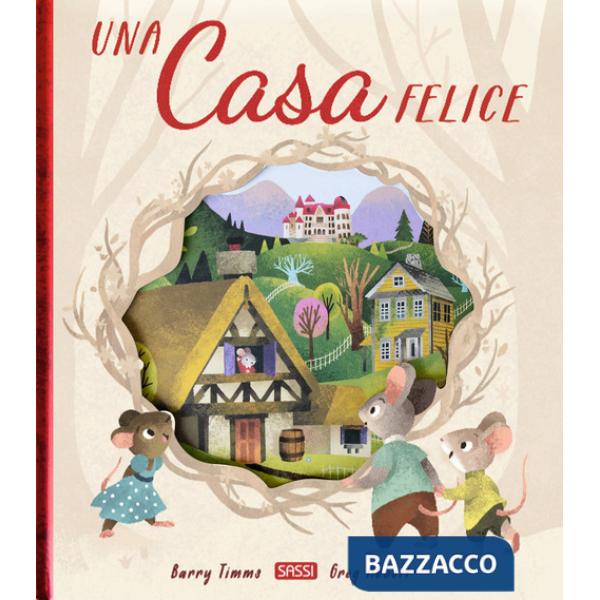 Casa felice. Ediz. a colori (Una)