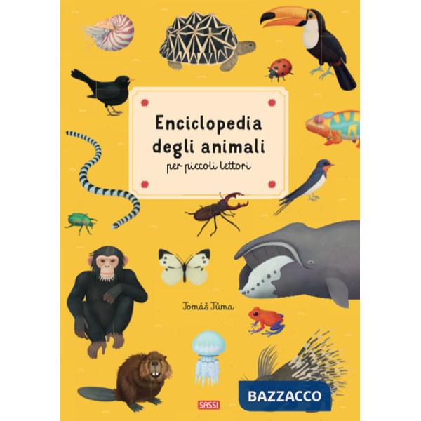 Enciclopedia degli animali per piccoli lettori. Nuova ediz.