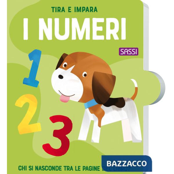 Tira e impara. I numeri. Ediz. a colori