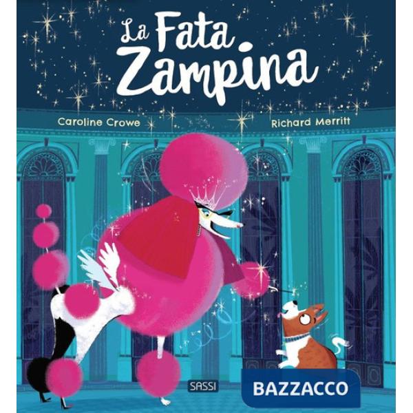 Fata zampina. Ediz. a colori (La)