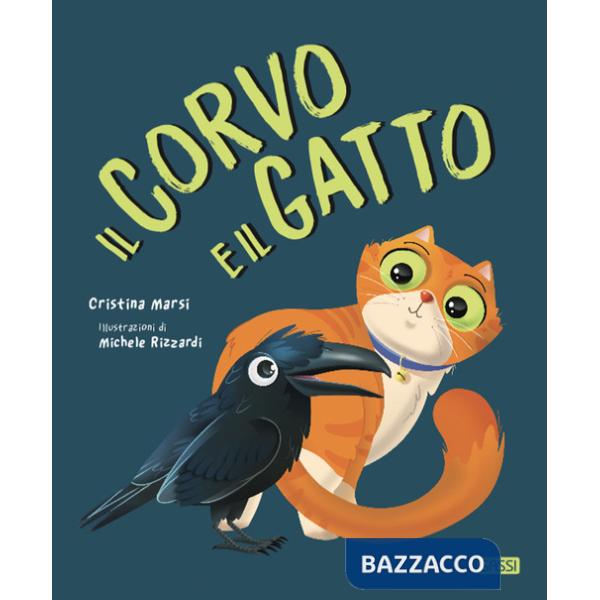 Corvo e il gatto. Ediz. a colori (Il)
