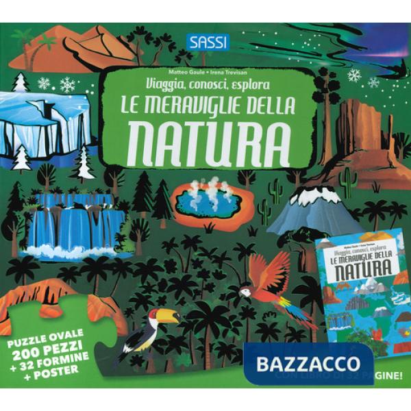 Meraviglie della natura. Viaggia, conosci, esplora. Con puzzle (Le)