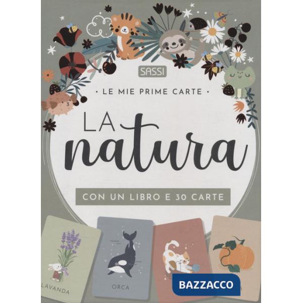 Natura. Le mie prime carte. Ediz. a colori. Con 30 Carte (La)