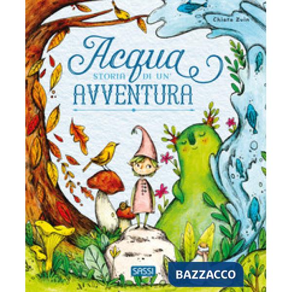 Acqua. Storia di un'avventura