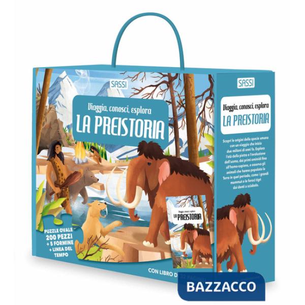 Preistoria. Viaggia, conosci, esplora. Ediz. a colori. Con 5 formine. Con linea del tempo. Con puzzle (La)