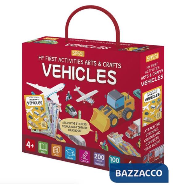 Vehicles. My first activities arts & crafts. Ediz. a colori. Con 200 decals. Con 4 scenes. Con 100 stickers