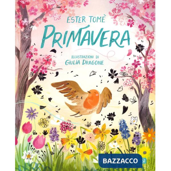 Primavera. Ediz. a colori