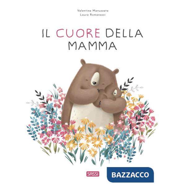 Cuore della mamma. Ediz. a colori (Il)