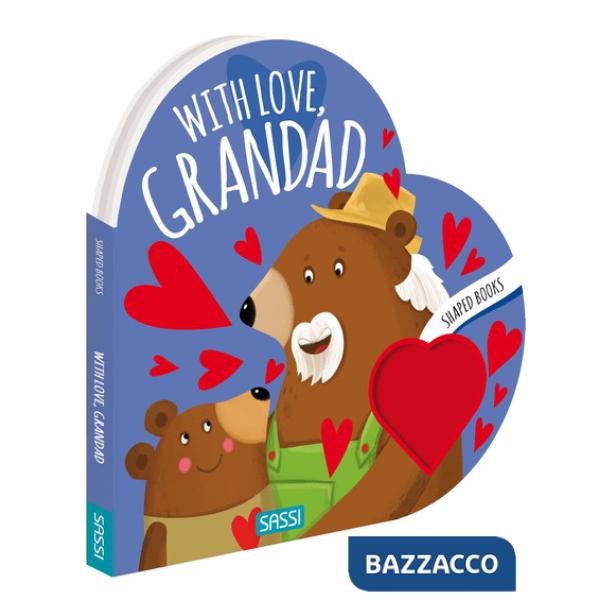 With love, grandad. Shaped books. Ediz. a colori