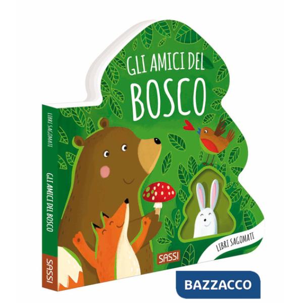 Amici del bosco. Libri sagomati. Ediz. a colori (Gli)