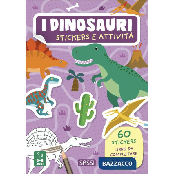 Dinosauri. Stickers e attività. Ediz. a colori (I)